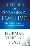 Peale, Norman Vincent - O Poder do Pensamento Positivo