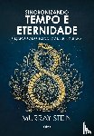 Stein, Murray - Sincronizando Tempo e Eternidade