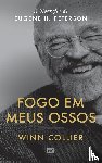 Collier, Winn - Fogo em meus ossos