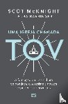 McKnight, Scot, Barringer, Laura - Uma igreja chamada tov