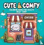 Editora, Camelot - Cute & Comfy - Coloring Book for Adults