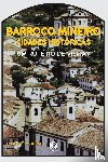 Figueira, Divalte - Cidades Históricas E O Barroco Mineiro
