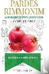 Antonio de Souza, Elizeu - Pardes Rimonim - Pomegranate Orchard (moshe Cordovero)