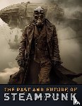 Quinete, Ziggy - The Past and Future of Steampunk