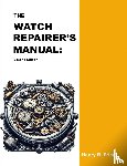 Henry B. Fried, Fried - The Watch Repairer's Manual