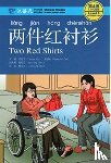 Yuehua, Liu - Two Red Shirts - Chinese Breeze Graded Reader, Level 4: 1100 Word Level