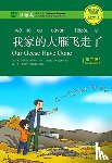 Yuehua, Liu, Chengzhi, Chu - Our Geese Have Gone - Chinese Breeze Graded Reader, Level 2: 500 Words Level