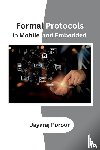 Poroor, Jayaraj - Formal Protocols in Mobile and Embedded