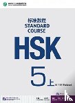 Liping, Jiang - HSK Standard Course 5A - Workbook