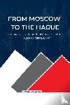 Joseph - From Moscow to The Hague, Russia's Complex Relationship with International Law