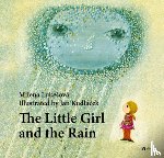 Lukesova, Milena - The Little Girl and the Rain
