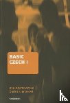 Adamovicova, Ana, Ivanovova, Darina - Basic Czech I