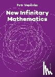 Vopenka, Petr - New Infinitary Mathematics