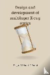 Panini, Singam Srikanth - Design and development of multilayer X-ray optics