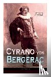 Rostand, Edmond, Fulda, Ludwig - Cyrano von Bergerac (Weltklassiker)