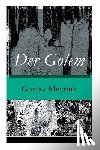 Meyrink, Gustav - Der Golem