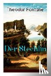 Fontane, Theodor - Der Stechlin
