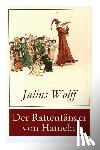 Wolff, Julius - Der Rattenf nger von Hameln