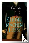 Keller, Gottfried - Kleider machen Leute