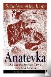 Alejchem, Scholem, Eliasberg, Alexander - Anatevka