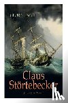Engel, Georg - Claus Stoertebecker (Historischer Roman)