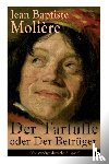 Moliere, Jean Baptiste - Der Tartuffe oder Der Betruger