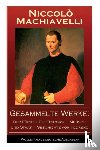 Machiavelli, Niccolo, Regis, Johann Gottlob, Von Reumont, Alfred - Gesammelte Werke