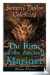Coleridge, Samuel Taylor, Dore, Gustave - The Rime of the Ancient Mariner (Illustrated Edition)