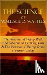 Wattles, Wallace D - The Science of Wallace D. Wattles