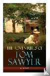 Twain, Mark - The Adventures of Tom Sawyer (Illustrated)