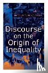 Rousseau, Jean-Jacques - Discourse on the Origin of Inequality