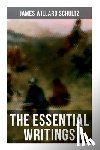 Schultz, James Willard - The Essential Writings of James Willard Schultz: In the Great Apache Forest, With the Indians in the Rockies, Rising Wolf the White Blackfoot...