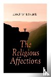 Edwards, Jonathan - The Religious Affections