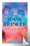 Dodge, Mary Mapes - Hans Brinker (Illustrated Edition)
