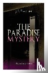 Fletcher, J S - THE PARADISE MYSTERY (Murder Mystery Classic)