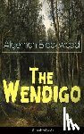 Blackwood, Algernon - The Wendigo (Unabridged)