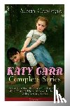 Coolidge, Susan, McDermot, Jessie, Ledyard, Addie - KATY CARR Complete Series