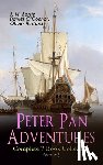 Barrie, James Matthew, O'Connor, Daniel, Herford, Oliver - Peter Pan Adventures - Complete 7 Book Collection (Illustrated)