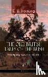 Hornung, E W - THE OLD BRITISH TALES OF THE BUSH - 5 Intriguing Books of Australia (Illustrated)
