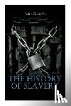 Gurowski, Adam - The History of Slavery