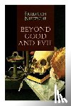 Nietzsche, Friedrich Wilhelm, Zimmern, Helen - Beyond Good and Evil