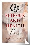 Eddy, Mary Baker - Science and Health with Key to the Scriptures
