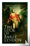 Thackeray, William Makepeace - The Luck of Barry Lyndon