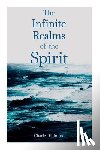 Fillmore, Charles - The Infinite Realms of the Spirit