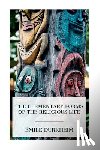Durkheim, Émile - The Elementary Forms of the Religious Life