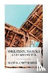 Beard, Daniel Carter - Shelters, Shacks and Shanties