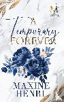Henri, Maxine - A Temporary Forever