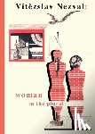 Nezval, Vitezslav - Woman in the Plural