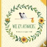 Koprivova, Monika - Wie ich aufwachse