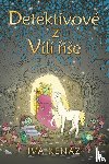 Kenaz, Iva - Detektivové z Vílí ¿í¿e